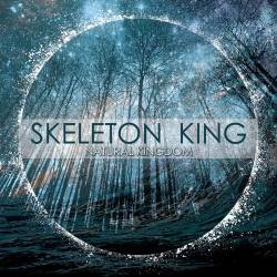 Skeleton King : Natural Kingdom